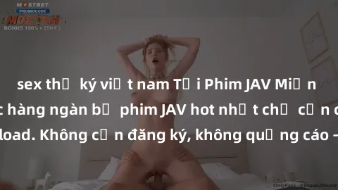 sex thư ký việt nam Tải Phim JAV Miễn Phí - Thưởng thức hàng ngàn bộ phim JAV hot nhất chỉ cần click download. Không cần đăng ký, không quảng cáo - Dễ dàng tải về và xem online!