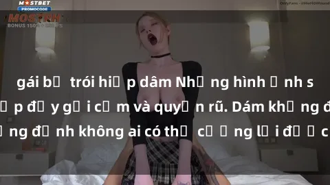 gái bị trói hiếp dâm Những hình ảnh sex gái Việt xinh đẹp đầy gợi cảm và quyến rũ. Dám khẳng định không ai có thể cưỡng lại được vẻ đẹp của họ.