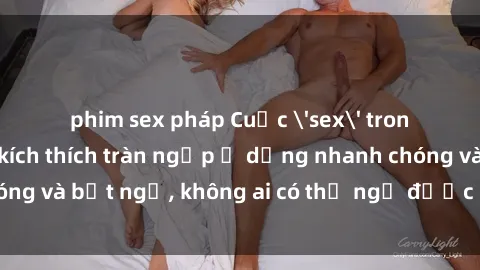 phim sex pháp Cuộc 'sex' trong thang máy: Khi sự kích thích tràn ngập ở dạng nhanh chóng và bất ngờ, không ai có thể ngờ được điều gì sẽ xảy ra!